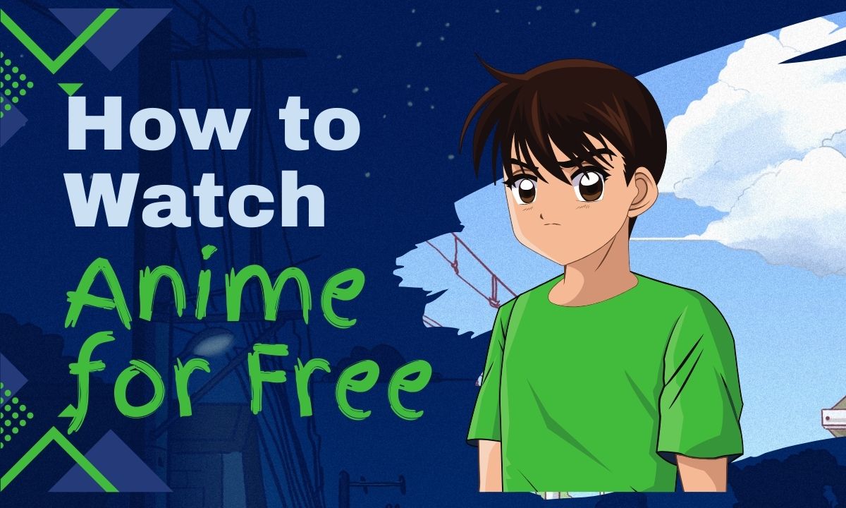 How to Watch Anime for Free