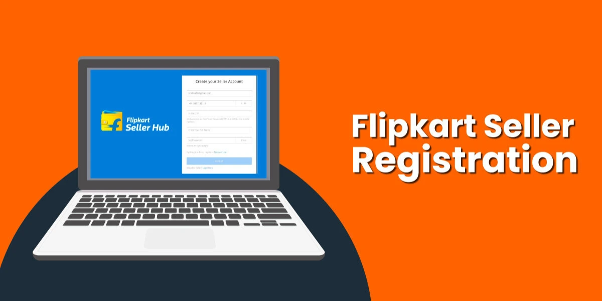 Process to Register at Flipkart Seller 