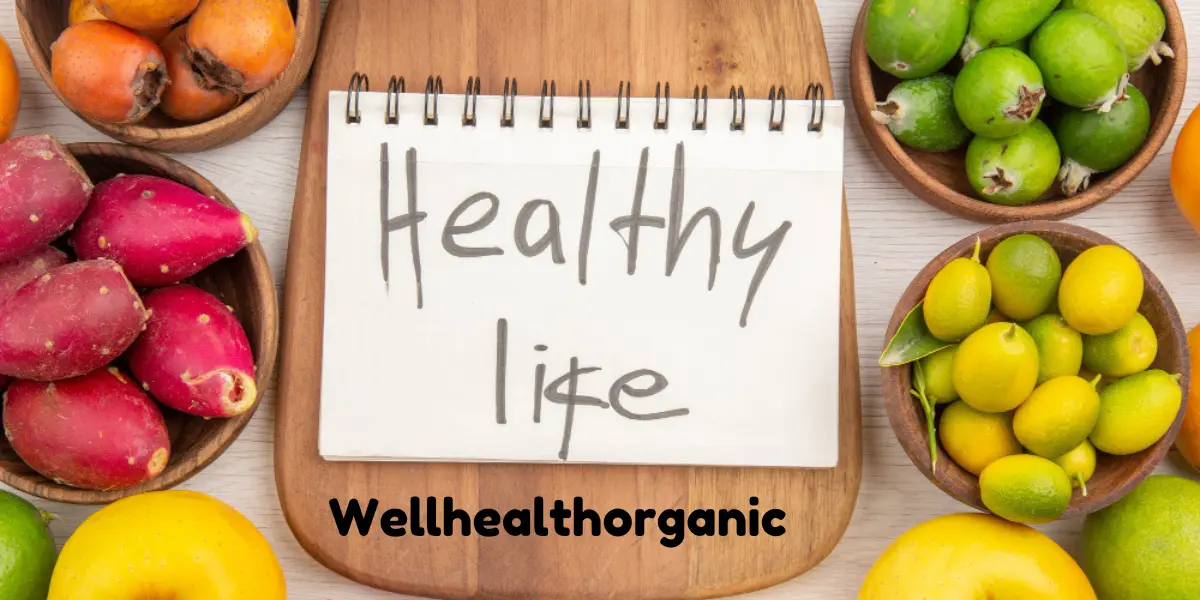 Healthy Life WellHealthOrganic: Importance of Healthy Life