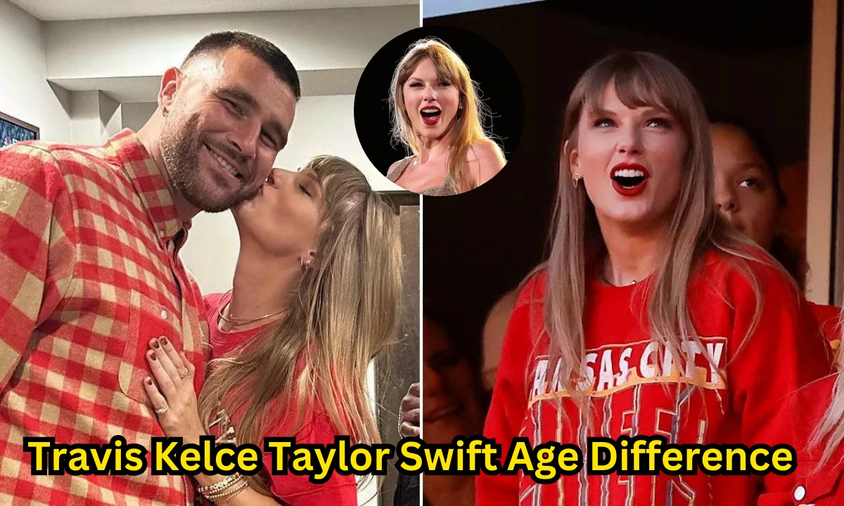 Travis Kelce Taylor Swift Age Difference : All You Need to Know