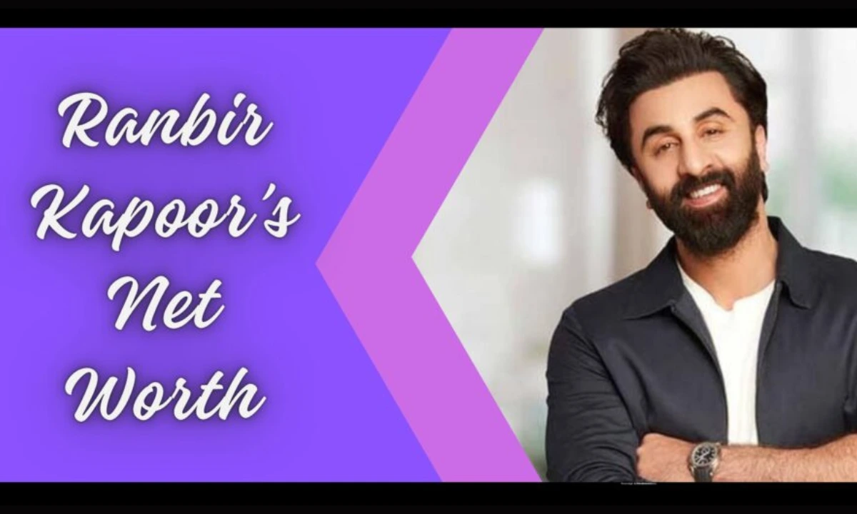 ranbir kapoor net worth