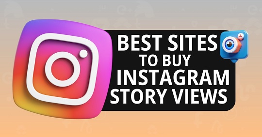 Top 4 Platforms for Buying Instagram Story Views