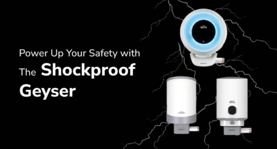 Say Goodbye to Shock Hazards with the Shockproof Geyser Designs