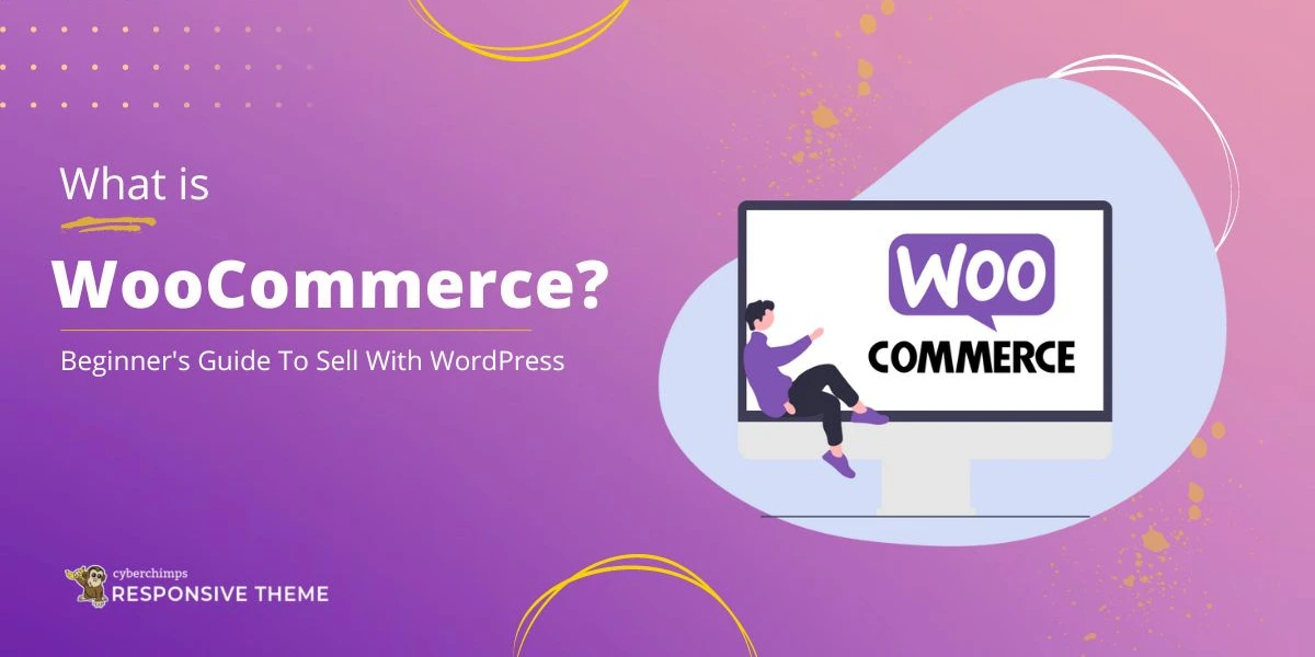 What Is WooCommerce?