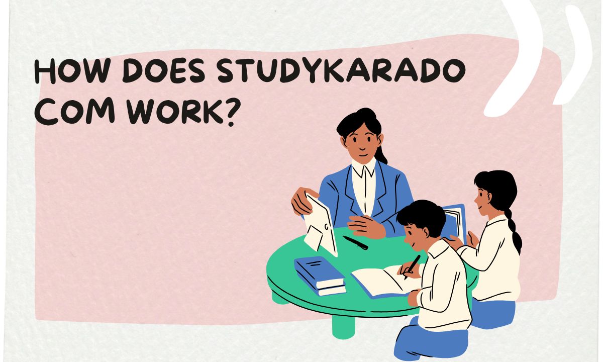 How Does StudyKarado com Work?