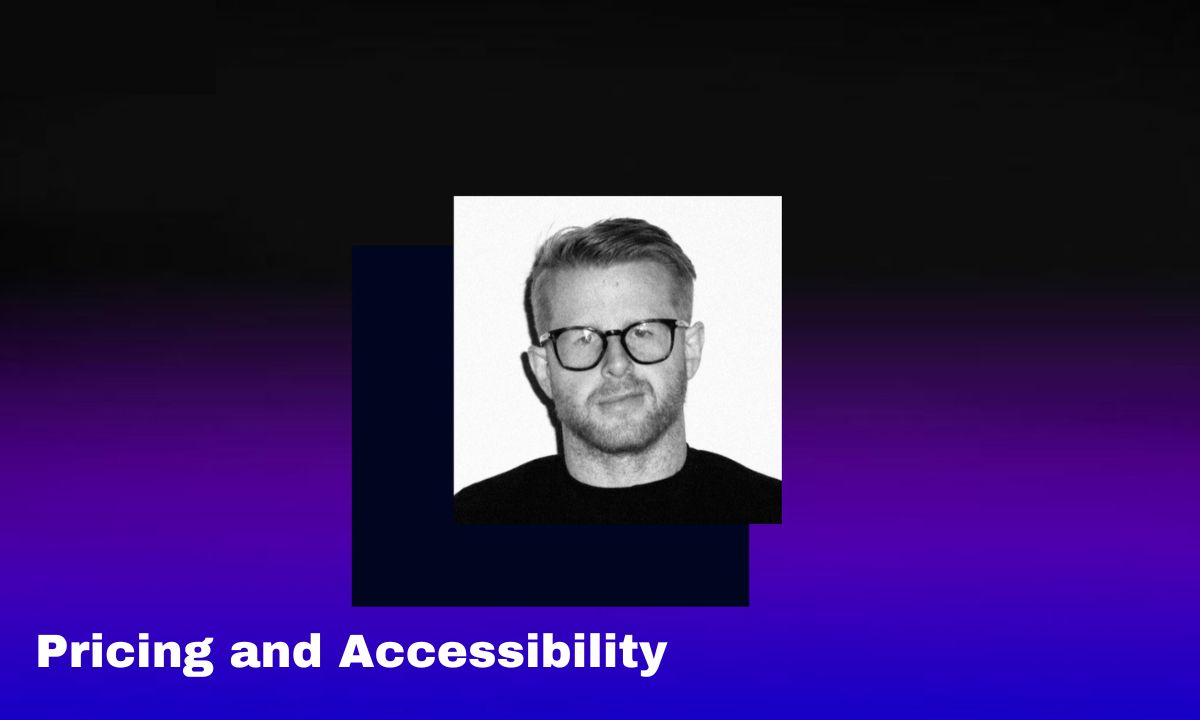 Pricing and Accessibility