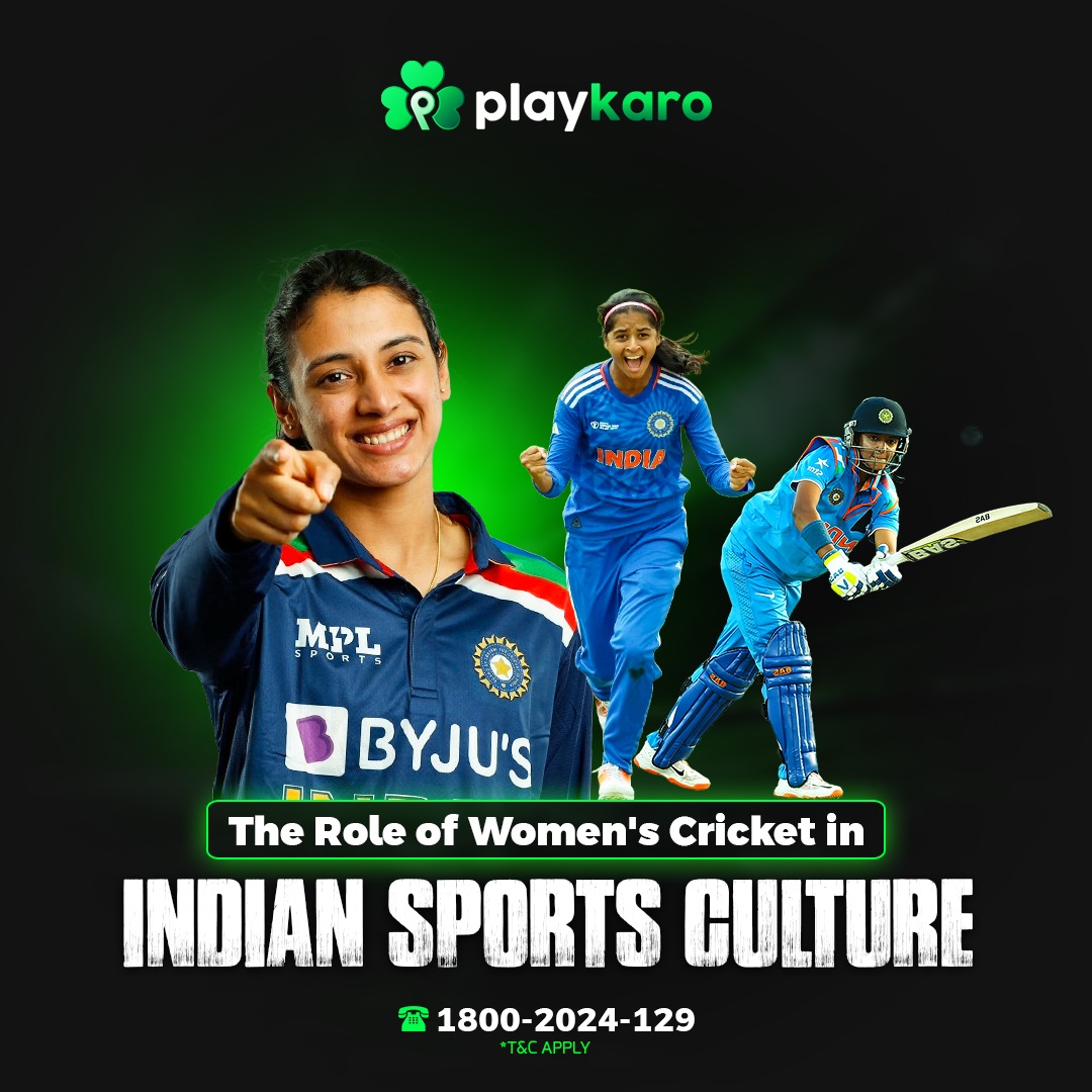 The Role of Women’s Cricket in Indian Sports Culture