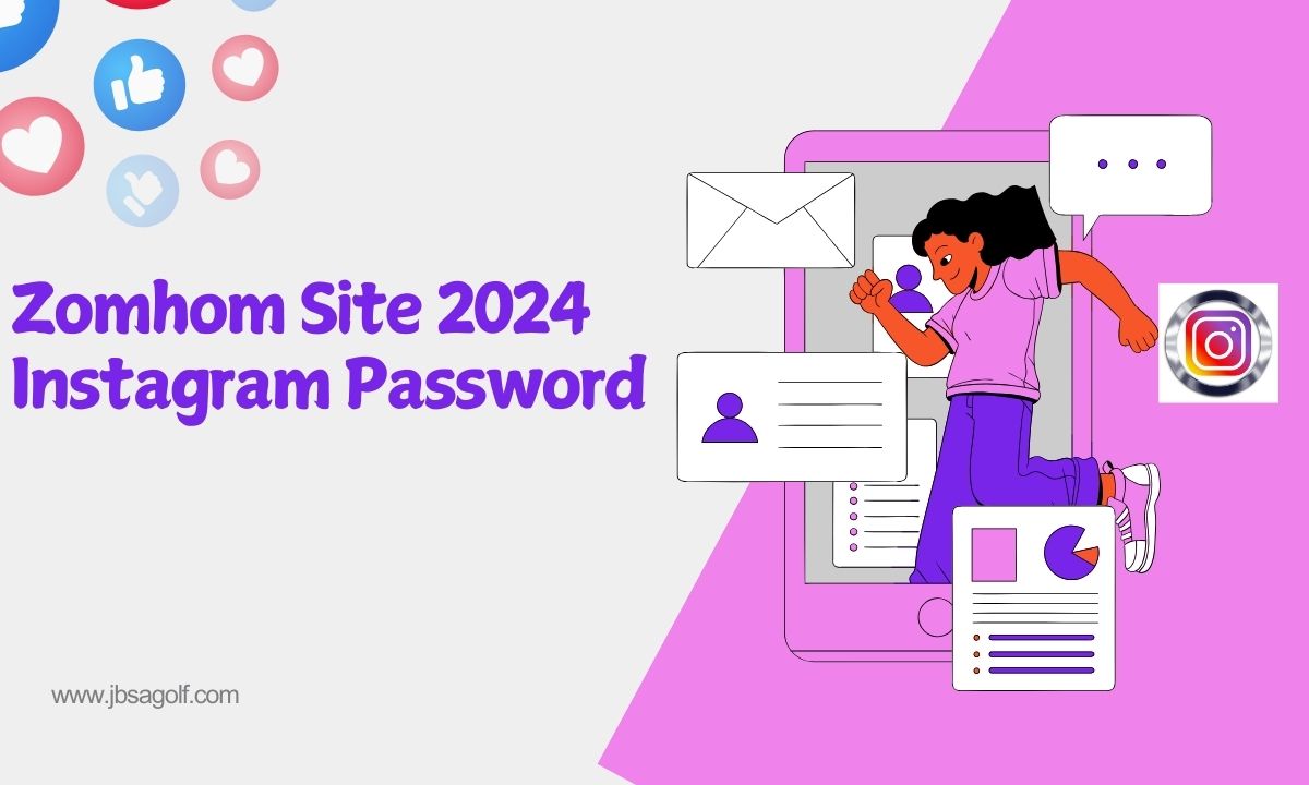 Zomhom Site 2024 Instagram Password: Risks, Legitimacy, and Safe Recovery Methods