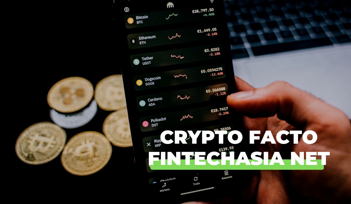 Crypto Facto Fintechasia Net: Transforming Digital Money and Finance